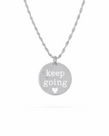 Keep Going Engraved Pendant Necklace
